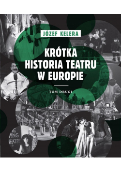 Krótka historia teatru w Europie T.2