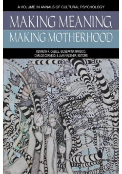 Making Meaning, Making Motherhood