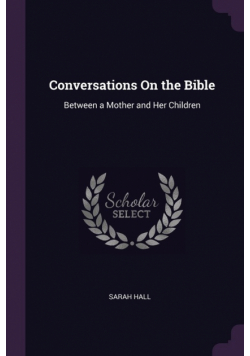 Conversations On the Bible