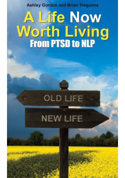A Life Now Worth Living