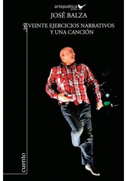 Veinte Ejercicios Narrativos y Una Cancion
