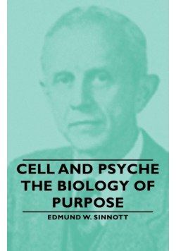 Cell and Psyche - The Biology of Purpose