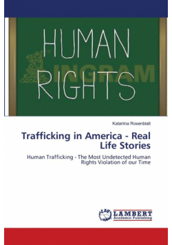 Trafficking in America - Real Life Stories
