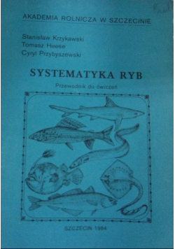 Systematyka ryb Przewodnik do ćwiczeń