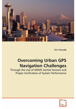 Overcoming Urban GPS Navigation Challenges