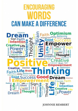 Encouraging Words Can Make a Difference