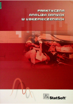 Praktyczna analiza danych w ubezpieczeniach