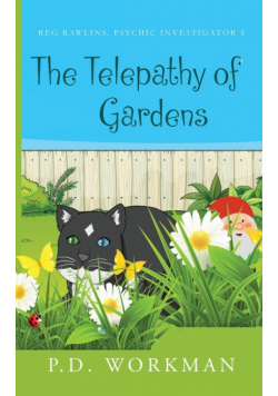 The Telepathy of Gardens