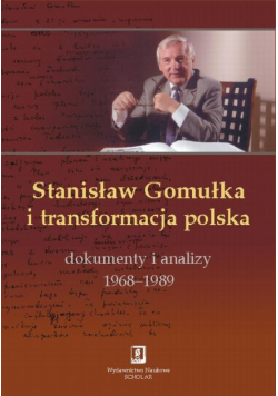 Stanisław Gomułka i transformacja polska