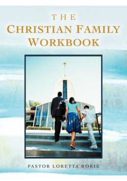 The Christian Family Workbook