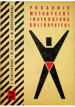 Poradnik metodyczny instruktora kulturystyki