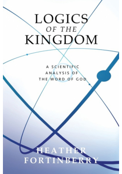 Logics of the Kingdom
