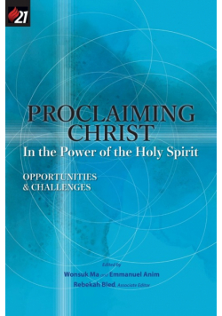 Proclaiming Christ in the Power of the Holy Spirit