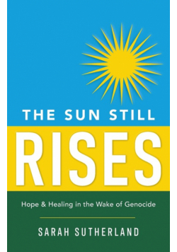 The Sun Still Rises