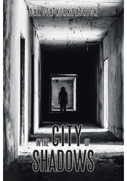 In the City of Shadows