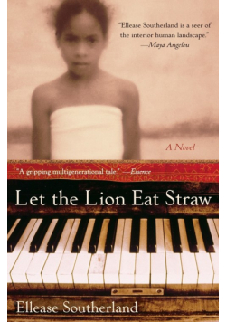 Let the Lion Eat Straw