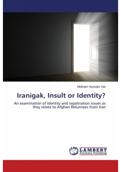 Iranigak, Insult or Identity?