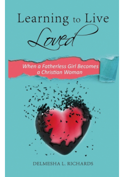 Learning to Live Loved