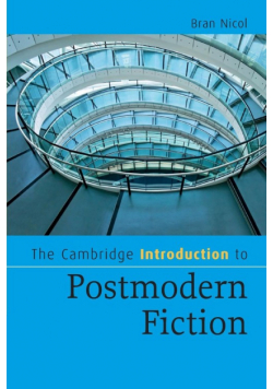 The Cambridge Introduction to Postmodern Fiction