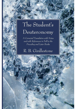 The Student's Deuteronomy
