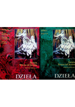 Święta Teresa od Jezusa Dzieła tom I i II