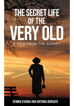 The Secret Life of the Very Old