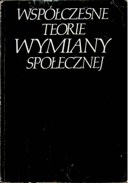 Współczesne teorie wymiany społecznej