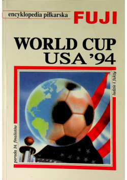 Encyklopedia piłkarska FUJI World Cup USA 94