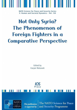 Not Only Syria? The Phenomenon of Foreign Fighters in a Comparative Perspective