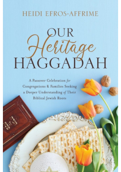 Our Heritage Haggadah