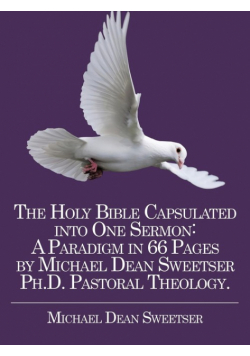 The Holy Bible Capsulated into One Sermon