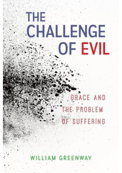 The Challenge of Evil