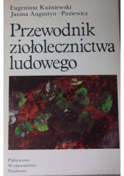 Przewodnik ziołolecznictwa ludowego