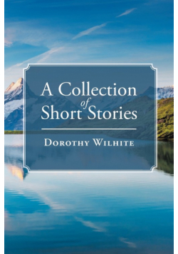 A Collection of Short Stories