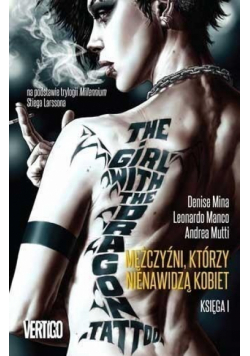 Mężczyźni którzy nienawidzą kobiet Księga I