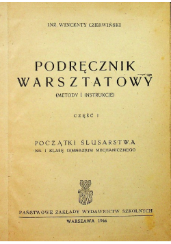Podręcznik warsztatowy Część I 1946 r