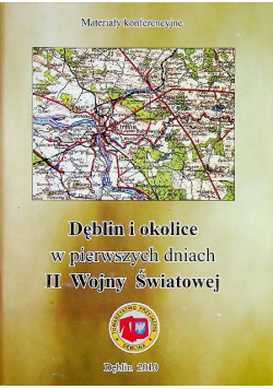 Dęblin i okolice w pierwszych dniach II Wojny Światowej