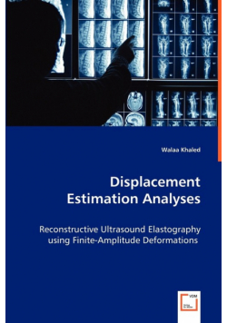 Displacement Estimation Analyses