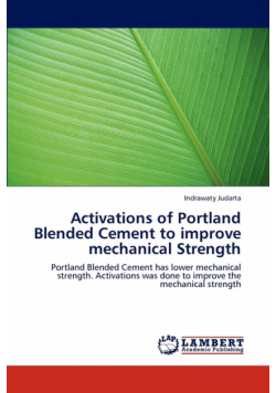 Activations of Portland Blended Cement to Improve Mechanical Strength