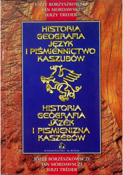 Historia geografia język i piśmiennictwo Kaszubów