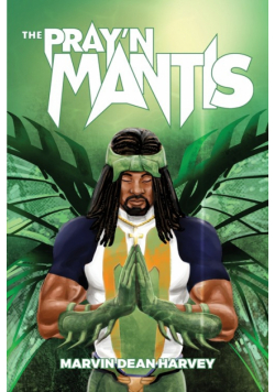 The Pray'n Mantis