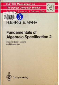 Fundamentals of Algebraic Specification Vol 2