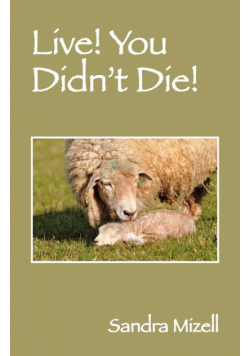 Live! You Didn't Die!