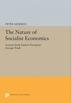 The Nature of Socialist Economics