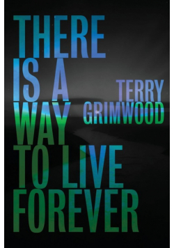 There is a Way to Live Forever
