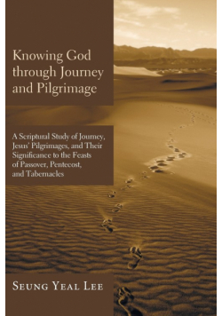 Knowing God through Journey and Pilgrimage