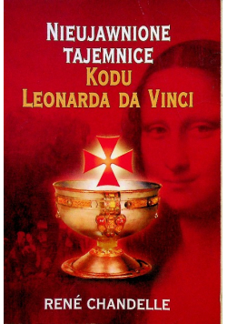 Chandelle Rene/ Zurdo David - Nieujawnione tajemnice kodu Leonarda Da Vinci / Tajny dziennik Leonarda Da Vinci, 2 książki