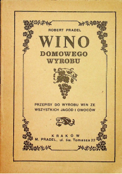 Wino domowego wyrobu