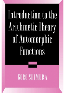 Introduction to Arithmetic Theory of Automorphic Functions