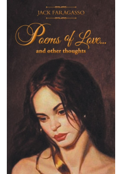 Poems of Love... And Other Thoughts